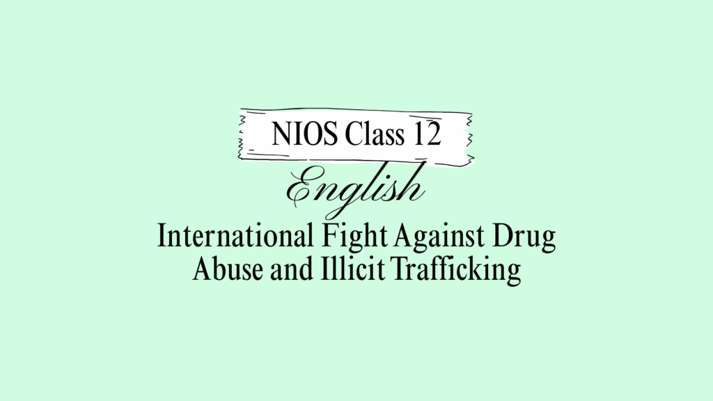 NIOS Class 12 English Chapter 19 Question Answer