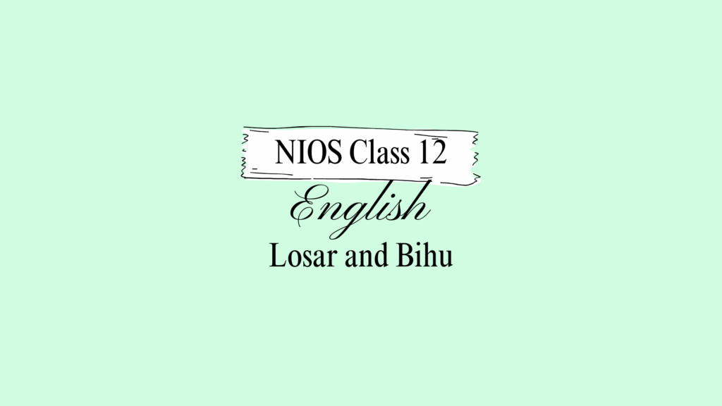 NIOS Class 12 English Chapter 20 Question Answer