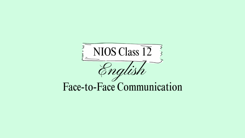 NIOS Class 12 English Chapter 22 Question Answer