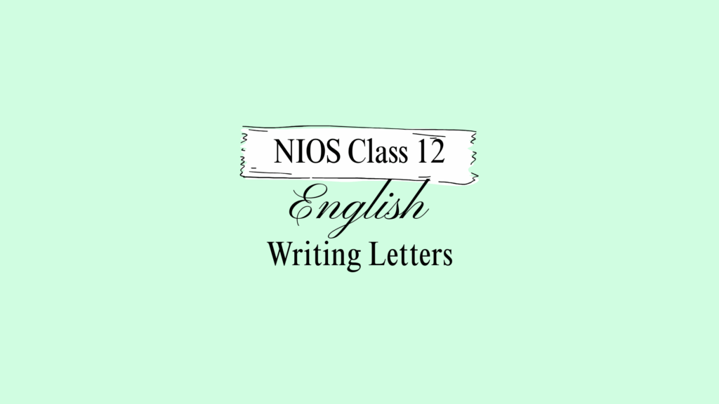 NIOS Class 12 English Chapter 23 Question Answer