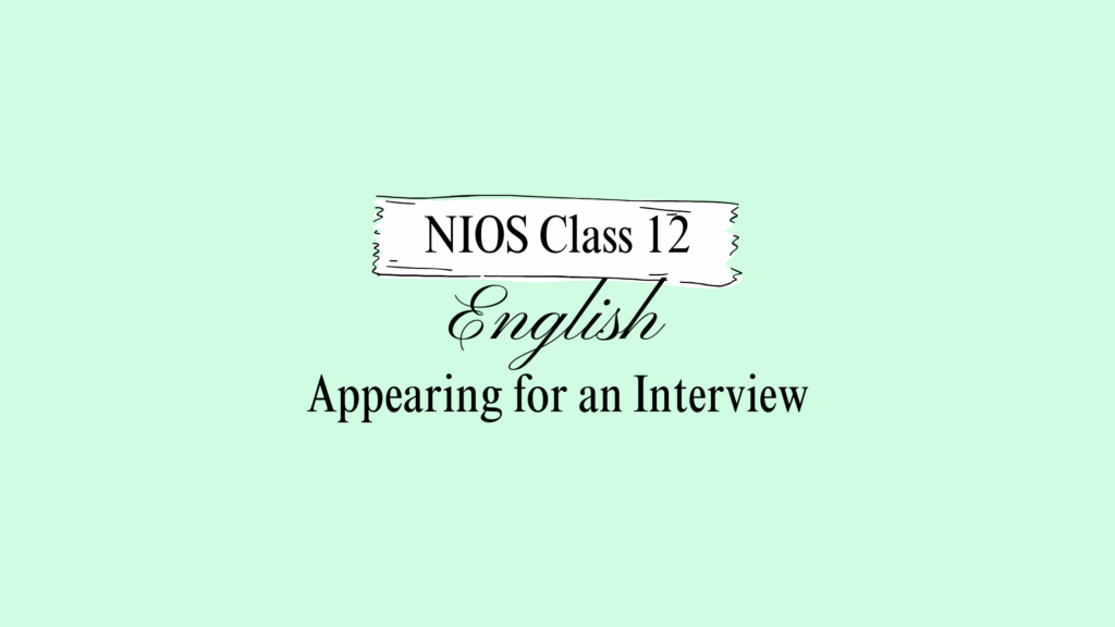 NIOS Class 12 English Chapter 27 Question Answer