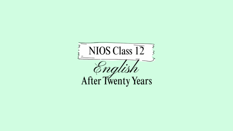 NIOS Class 12 English Chapter 7 Question Answer