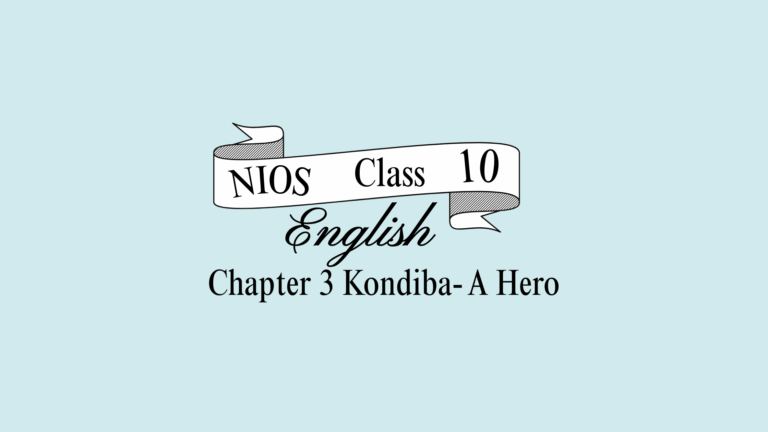 NIOS Class 10 English Chapter 3 Question Answer
