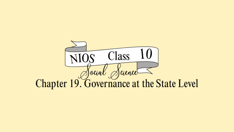 NIOS Social Science Class 10 Chapter 19 Solutions