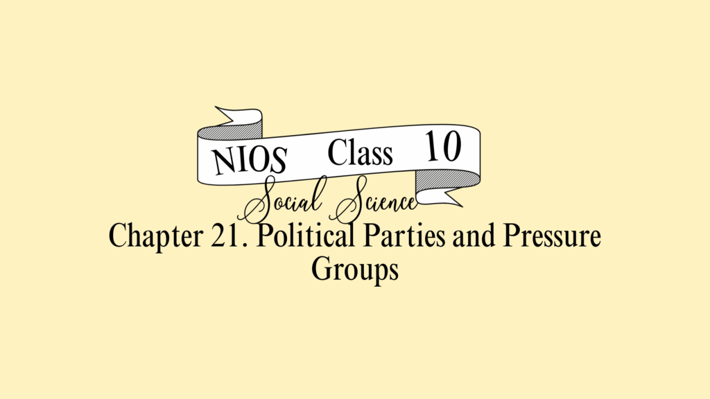 NIOS Social Science Class 10 Chapter 21 Solutions
