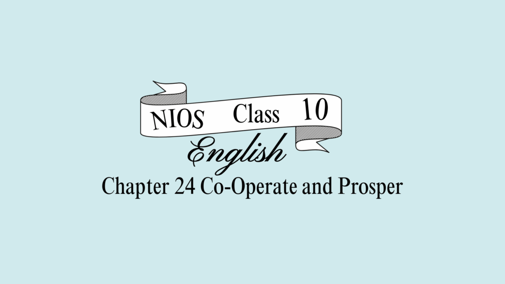 NIOS Class 10 English Chapter 24 Question Answer