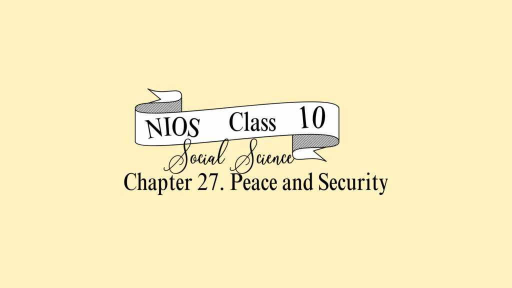 NIOS Social Science Class 10 Chapter 27 Solutions