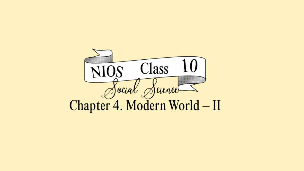 NIOS Class 10 Social Science Chapter 4 Question Answer