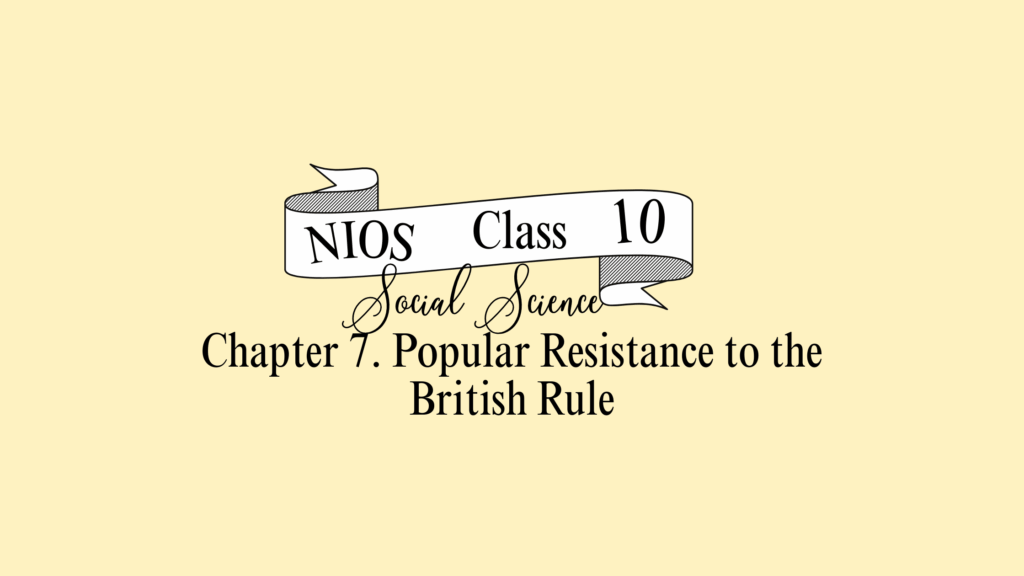 NIOS Social Science Class 10 Chapter 7 Solutions