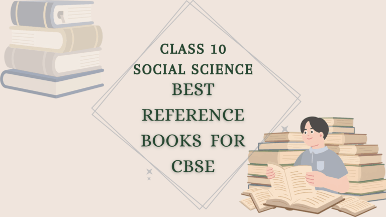 Best Reference Books for Class 10 CBSE Social Science