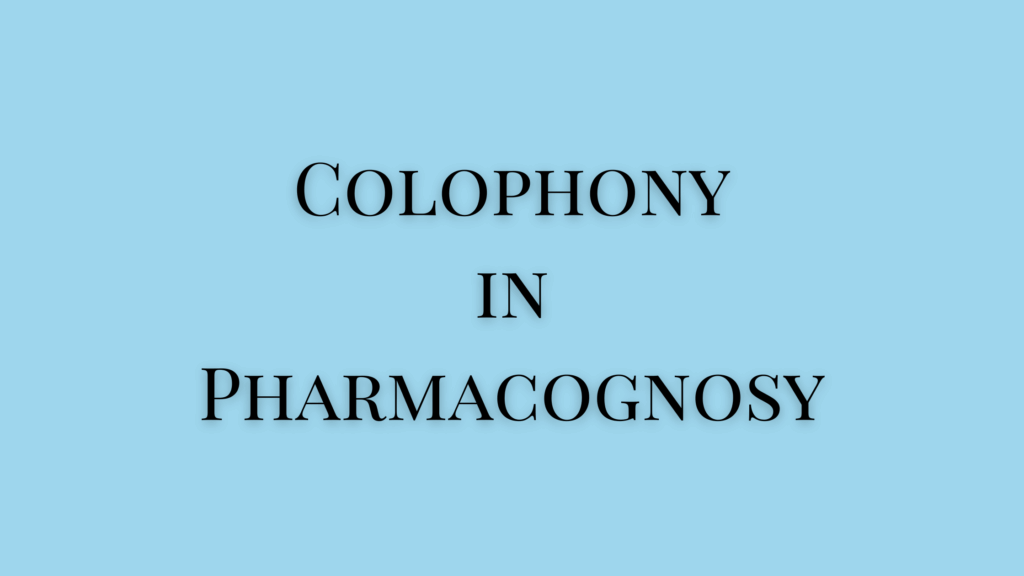 colophony biological source