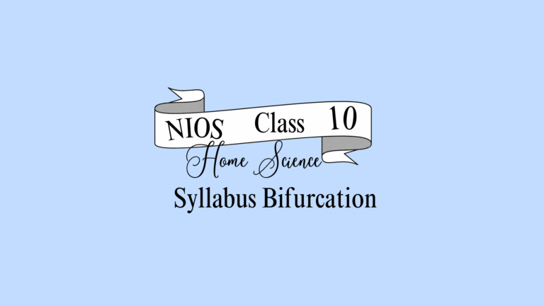 NIOS Class 10 Home Science Syllabus Bifurcation
