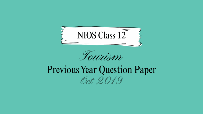 nios class 12 tourism question paper 2019